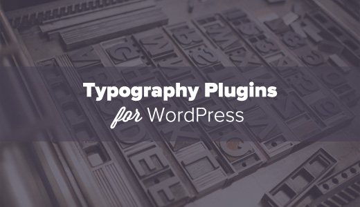 Typography for WordPress